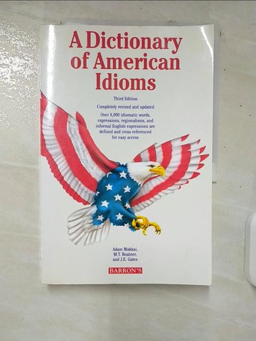 【書寶二手書T4／字典_E9L】A Dictionary of American Idioms 3/e_Boatner、Gates