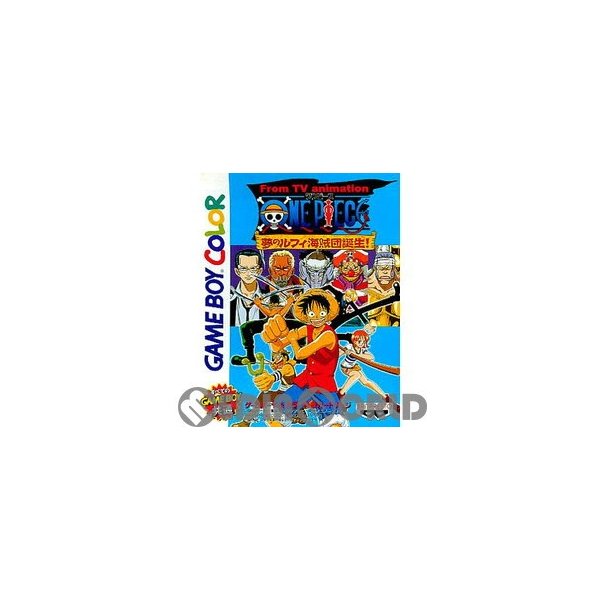 中古即納 箱説明書なし Gbc From Tv Animation One Piece ワンピース 夢のルフィ海賊団誕生 通販 Lineポイント最大0 5 Get Lineショッピング