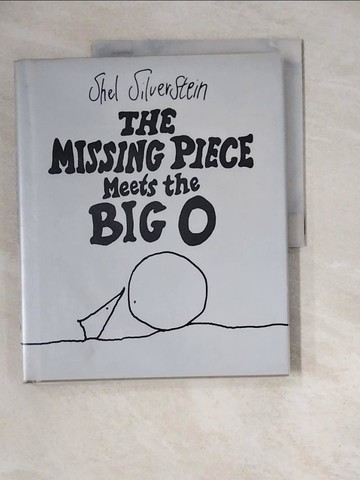 【書寶二手書T8／少年童書_ZZP】The missing piece meets the Big O_Silverstein, Shel