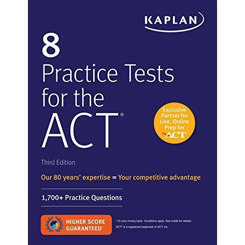 Practice Tests for the ACT: 700  Practice Questions (Kaplan Test Prep)