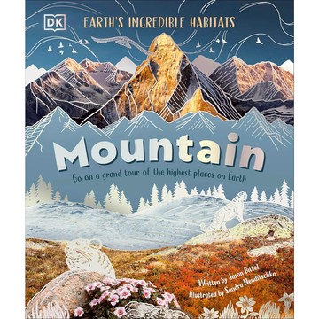 (現貨)DK出版Mountain: Go On a Grand Tour of the Highest Places on Earth 山脈：開啟地球最高峰之旅