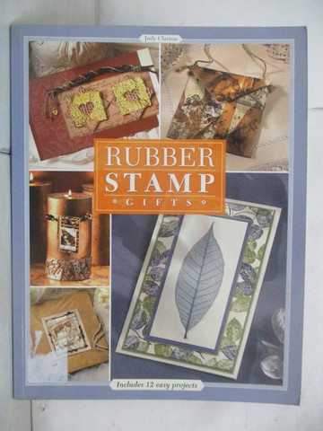 【書寶二手書T3／美工_SFA】Rubber Stamp Gifts_Claxton, Judy