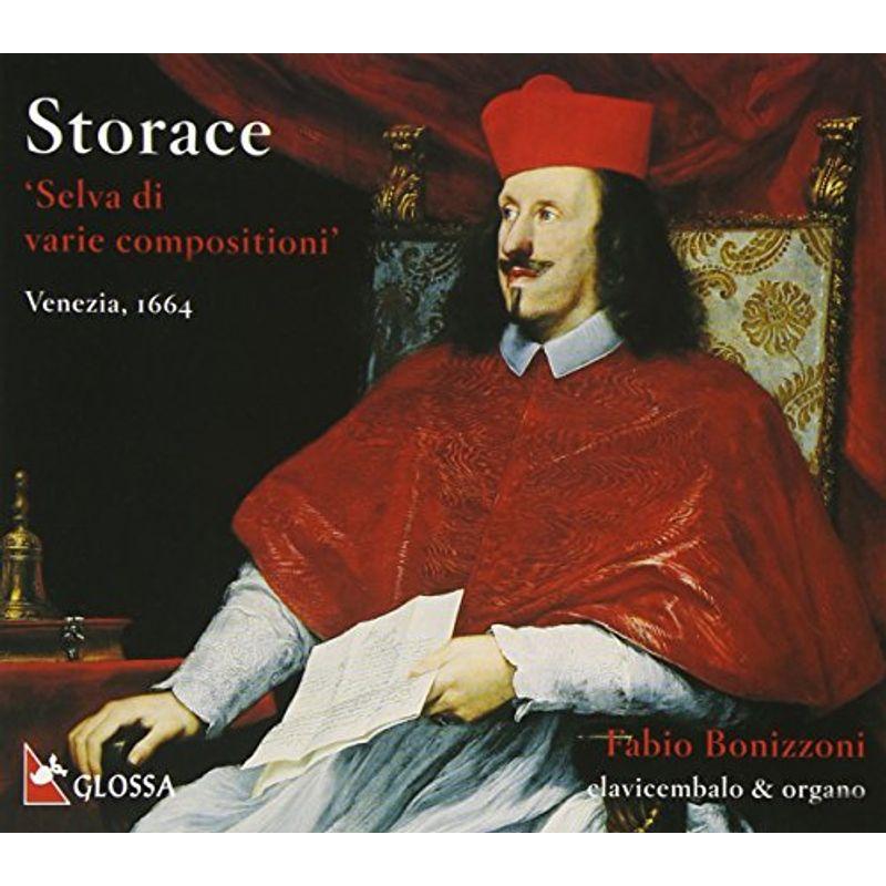 Storace: Selva Di Varie Compos