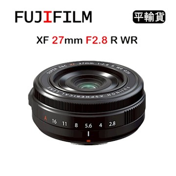 FUJIFILM XF 27mm F2.8 R WR (平行輸入) 二代鏡