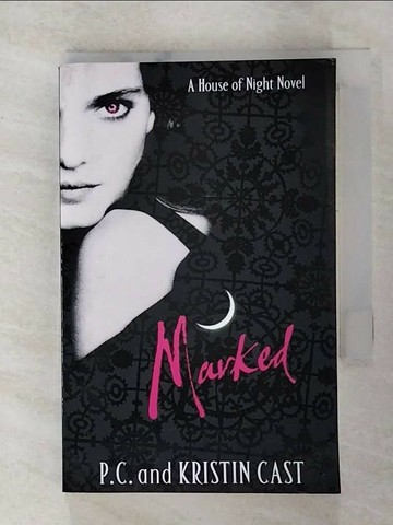 【書寶二手書T4／原文小說_UZB】Marked 暗夜學院1·烙印 5星級英文學習產品_P.C. 和Kristin Cast，PC和Kristin Cast