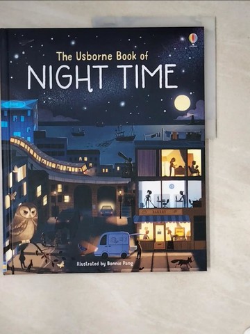 【書寶二手書T9／少年童書_SC3】The Usborne Book of Night Time_Laura Cowan,Bonnie Pang (ILT)