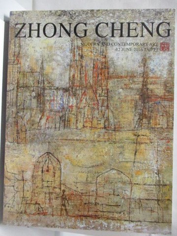 【書寶二手書T2／收藏_SAO】ZhongCheng_Modern and Contemporary Art_2016/6/12
