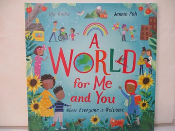 【書寶二手書T7／少年童書_SDI】A World For Me and You：Where Everyone is Welcome_Uju Asika