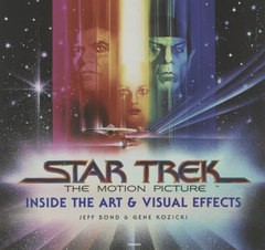 [書籍] スター・トレックアートヴィジュアル・エフェクツ   原タイトル:STAR TREK THE MOTION PICTURE INSIDE THE ART AND VISUAL EFFEC