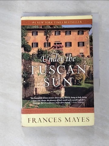 【書寶二手書T4／原文小說_SXK】Under the Tuscan Sun: At Home in Italy_Mayes, Frances