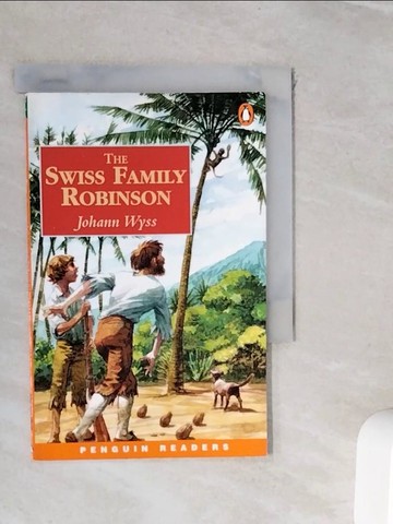 【書寶二手書T7／兒童文學_WI6】Swiss Family Robinson_Wyss, Johann David