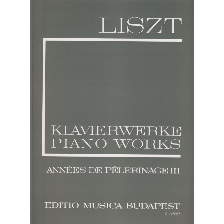 ピアノ 楽譜 リスト 新リスト全集 巡礼の年第3年 I ANNEES DE PELERINAGE III LISZT:KLAVIERWERKE