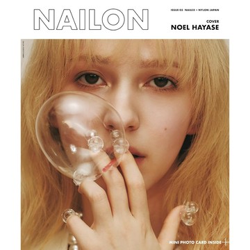 【現貨供應中】NAILEX 2026年7月號增刊 NAILON ISSUE 03 NOEL HAYASE 雙表紙：FRUITS ZIPPER 早瀬ノエル 附：早瀬ノエル 迷你相卡【東京卡通漫畫專賣店】