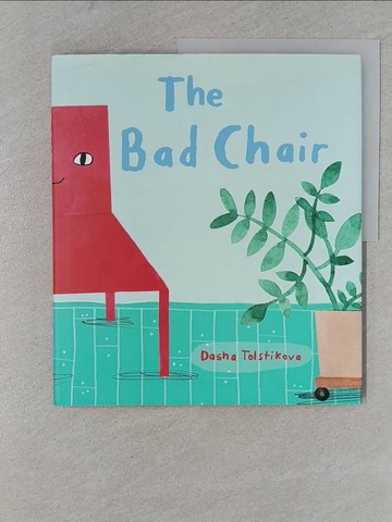 【書寶二手書T1／少年童書_YRP】The Bad Chair_Tolstikova, Dasha