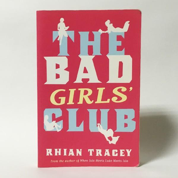 The Bad Girls' Club（洋書：英語版 Paperback）