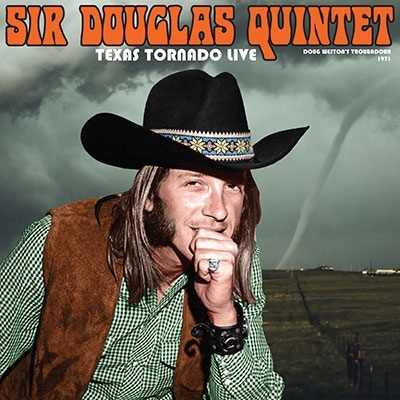 Sir Douglas Quintet Texas Tornado： Live From The Troubadour 1971＜RECORD STORE DAY対象商品＞[LIB5117]