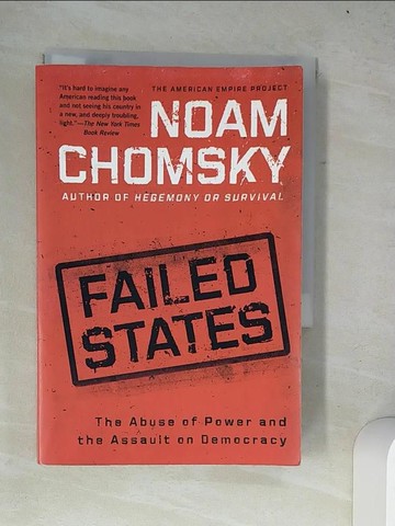【書寶二手書T6／政治_W13】Failed States: The Abuse of Power and the Assault on Democracy_Chomsky, Noam