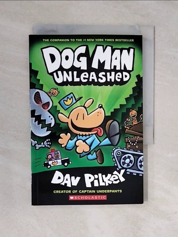 【書寶二手書T1／原文小說_XWC】Dog Man Unleashed