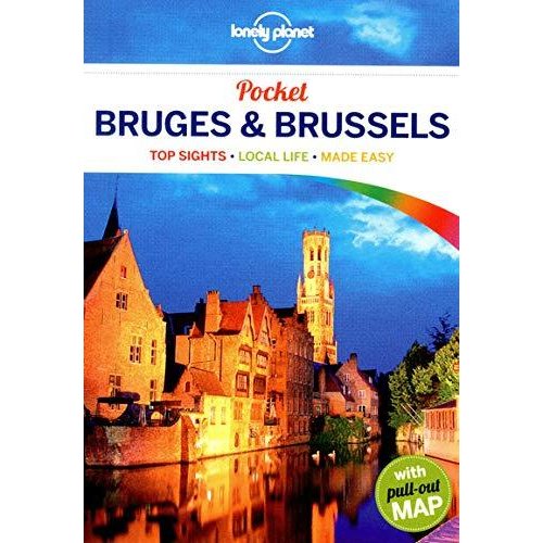 Lonely Planet Pocket Bruges  Brussels: Top Sights  Local Life  Made Easy (Lonely Planet Pocket Guides)