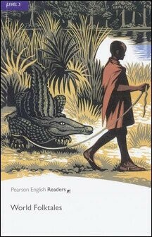Pearson English Readers Level 5 (Upper Intermediate): World Folktales  Andy Hopkins  Pearson