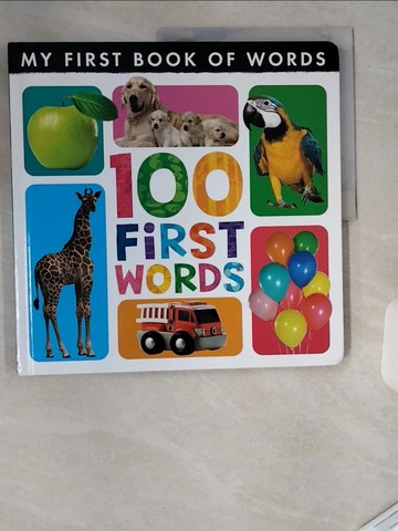 【書寶二手書T1／少年童書_TTN】My First Book of Words: 100 First Words_Little Tiger Press