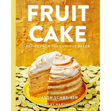 Fruit Cake: Recipes for the Curious