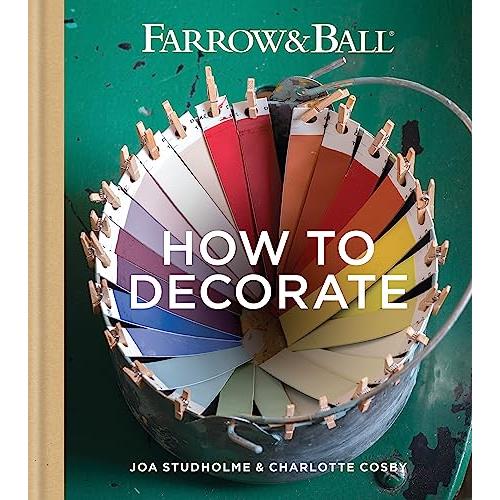 Farrow  Ball How to Decorate