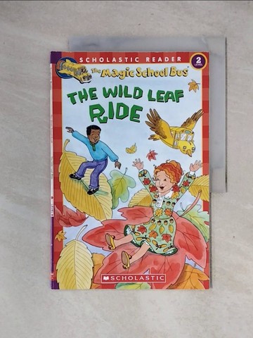 【書寶二手書T1／兒童文學_ZG4】Magic School Bus The Wild Leaf Ride_Stamper, Judith Bauer/ Bracken, Carolyn (ILT)
