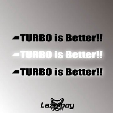 TURBO is Better 渦輪改裝 三色 車貼 貼紙 防水貼紙 反光貼紙 安全帽貼紙 機車汽車貼紙