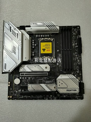 微星 MAG B760M MORTAR MAX WIFI DDR5 主板 官方在保 實物圖 開機驗證【三和電腦配件店】