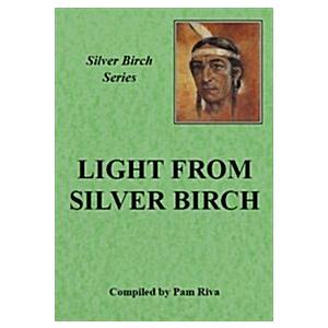 Light from Silver Birch (Paperback)