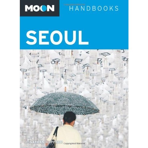 Moon Seoul (Moon Handbooks)