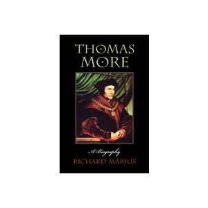 Thomas More: A Biography