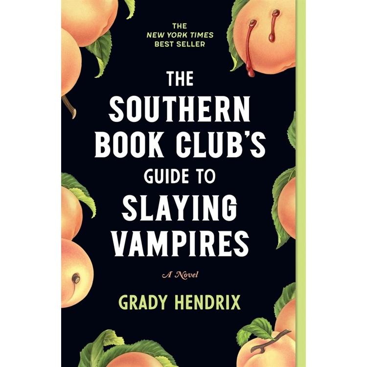 The Southern Book Club's Guide to Slaying Vampires (Paperback)