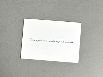 手工絹印明信片 - 生命是一條只能用愛鋪成的路