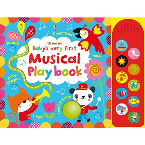 Baby's Very First Touchy-Feely Musical Playbook