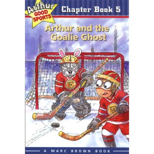 Arthur and the Goalie Ghost (Arthur Good Sports Chapter Book)