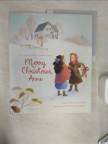 【書寶二手書T4／少年童書_SI4】Merry Christmas, Anne_Godbout, Genevieve