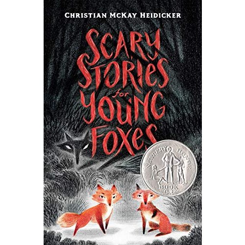 Scary Stories for Young Foxes