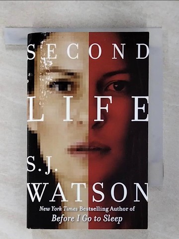 【書寶二手書T6／原文小說_C6C】Second Life_S. J. Watson
