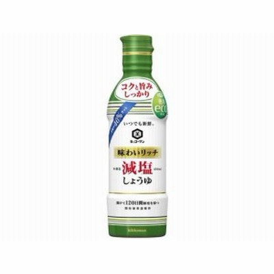 いつでも新鮮味わいリッチ減塩しょうゆ450ml キッコーマン