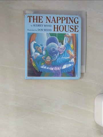 【書寶二手書T9／少年童書_XFU】The Napping House_Wood, Audrey/ Wood, Don (ILT)