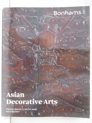 【書寶二手書T9／收藏_SLX】Bonhams_Asian Decorative Arts…2012/3/13