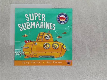 【書寶二手書T1／少年童書_ZAA】Super Submarines_Tony Mitton