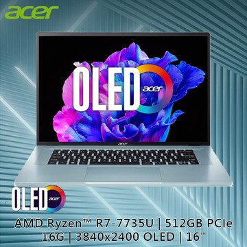 Acer Swift Edge SFE16-42-R260(R7-7735U/16G/512GB PCIe/W11/4K WQUXGA/16)