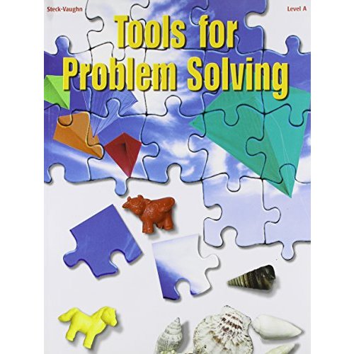 Steck-vaughn Tools for Problem Solving: Student Workbook Level a