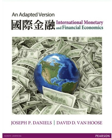 International Monetary and Financial Economics 國際金融 (雙語版) An Adapted Version  Daniels、Van Hoose  Pearson