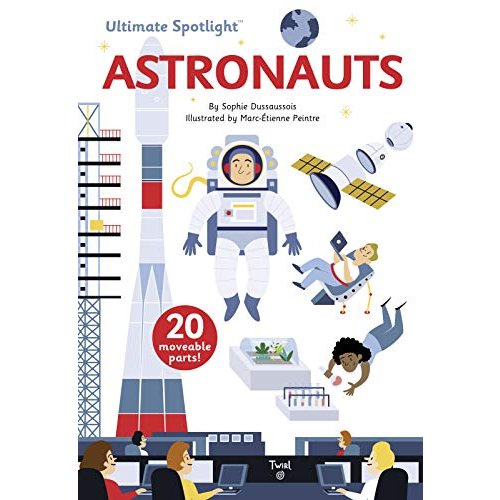 Ultimate Spotlight: Astronauts (Ultimate Spotlight (3))