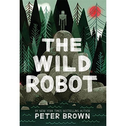 The Wild Robot (The Wild Robot (1))