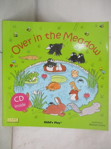 【書寶二手書T1／少年童書_FKW】Over in the Meadow_Michael Evans